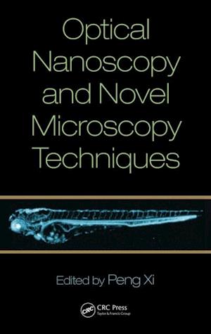 Optical Nanoscopy and Novel Microscopy Techniques