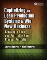 Capitalizing on Lean Production Systems to Win New Business