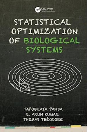 Statistical Optimization of Biological Systems