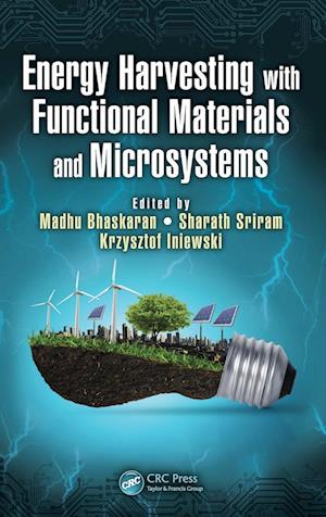 Energy Harvesting with Functional Materials and Microsystems