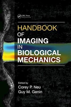 Handbook of Imaging in Biological Mechanics