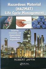 Hazardous Material (HAZMAT) Life Cycle Management