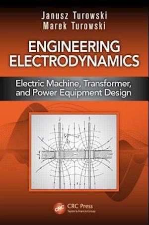 Engineering Electrodynamics