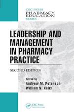 Leadership and Management in Pharmacy Practice