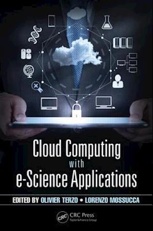 Cloud Computing with e-Science Applications