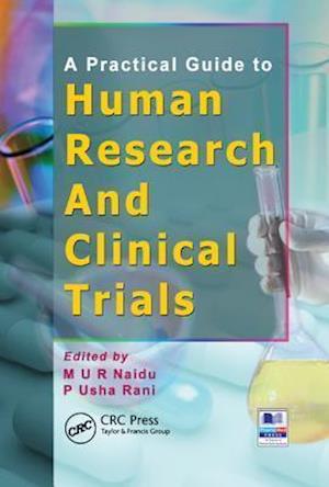 A Practical Guide to Human Research and Clinical Trials