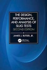 The Design, Performance, and Analysis of Slug Tests, 2nd Ed