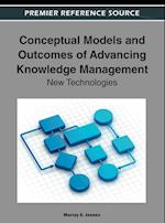 Conceptual Models and Outcomes of Advancing Knowledge Management