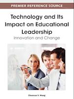 Technology and Its Impact on Educational Leadership