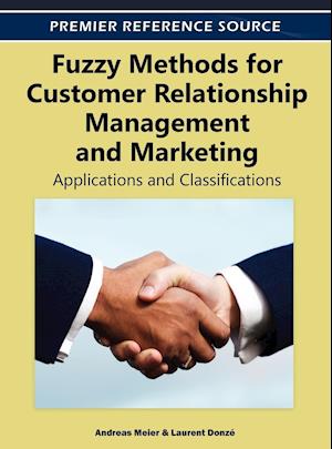 Fuzzy Methods for Customer Relationship Management and Marketing