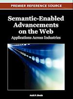 Semantic-Enabled Advancements on the Web