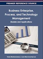Business Enterprise, Process, and Technology Management