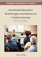 Vocational Education Technologies and Advances in Adult Learning