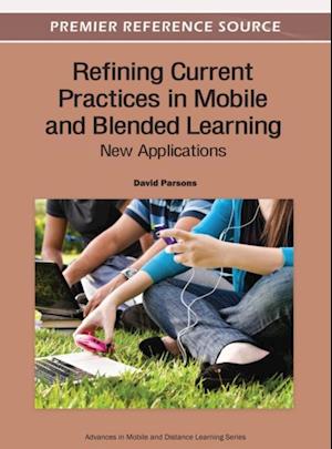 Refining Current Practices in Mobile and Blended Learning: New Applications