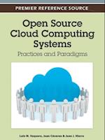 Open Source Cloud Computing Systems: Practices and Paradigms