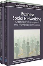 Handbook of Research on Business Social Networking: Organizational, Managerial, and Technological Dimensions