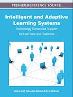 Intelligent and Adaptive Learning Systems: Technology Enhanced Support for Learners and Teachers