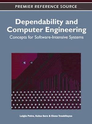 Dependability and Computer Engineering: Concepts for Software-Intensive Systems