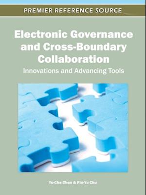 Electronic Governance and Cross-Boundary Collaboration: Innovations and Advancing Tools