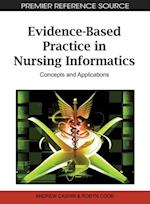 Evidence-Based Practice in Nursing Informatics: Concepts and Applications