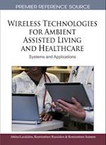 Wireless Technologies for Ambient Assisted Living and Healthcare: Systems and Applications