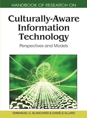 Handbook of Research on Culturally-Aware Information Technology: Perspectives and Models