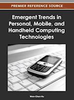 Emergent Trends in Personal, Mobile, and Handheld Computing Technologies