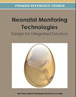 Neonatal Monitoring Technologies: Design for Integrated Solutions