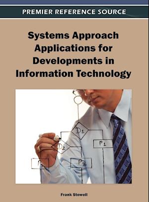 Systems Approach Applications for Developments in Information Technology