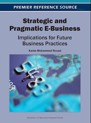 Strategic and Pragmatic E-Business