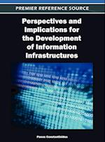 Perspectives and Implications for the Development of Information Infrastructures