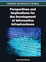 Perspectives and Implications for the Development of Information Infrastructures