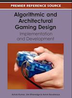 Algorithmic and Architectural Gaming Design