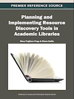 Planning and Implementing Resource Discovery Tools in Academic Libraries