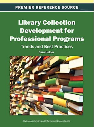 Library Collection Development for Professional Programs
