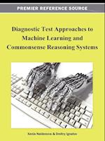 Diagnostic Test Approaches to Machine Learning and Commonsense Reasoning Systems