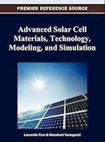 Advanced Solar Cell Materials, Technology, Modeling and Simulation