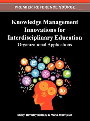 Knowledge Management Innovations for Interdisciplinary Education