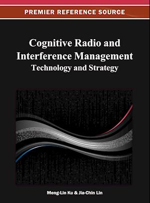 Cognitive Radio and Interference Management