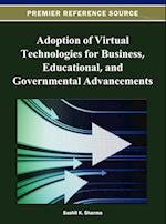 Adoption of Virtual Technologies for Business, Educational, and Governmental Advancements