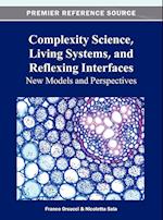 Complexity Science, Living Systems, and Reflexing Interfaces