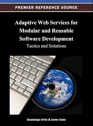 Adaptive Web Services for Modular and Reusable Software Development