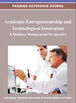 Academic Entrepreneurship and Technological Innovation