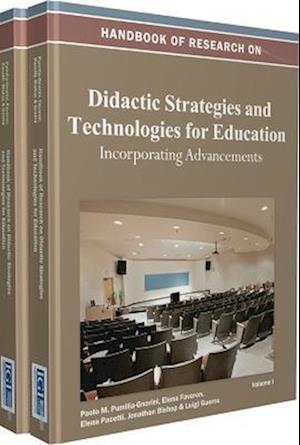 Handbook of Research on Didactic Strategies and Technologies for Education: Incorporating Advancements (2 Vols.)