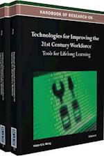 Handbook of Research on Technologies for Improving the 21st Century Workforce: Tools for Lifelong Learning 