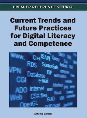 Current Trends and Future Practices for Digital Literacy and Competence