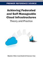 Achieving Federated and Self-Manageable Cloud Infrastructures: Theory and Practice