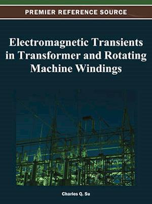 Electromagnetic Transients in Transformer and Rotating Machine Windings