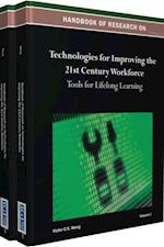 Handbook of Research on Technologies for Improving the 21st Century Workforce: Tools for Lifelong Learning