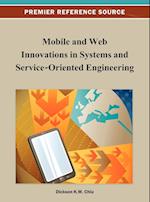 Mobile and Web Innovations in Systems and Service-Oriented Engineering